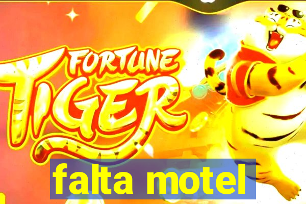 falta motel